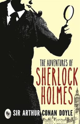 The Adventures of Sherlock Holmes - Intrigue Envolvente e Deduções Brilhantes num Mundo Pré-Guerra!